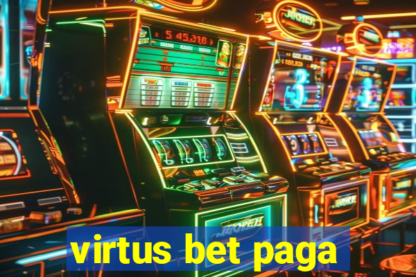 virtus bet paga